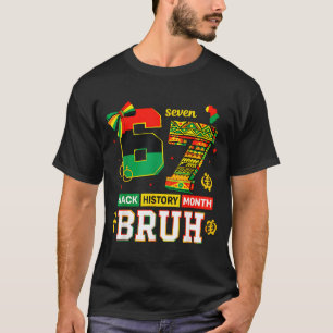 T-shirt 67 Bruh Mois de l'histoire des Noirs Fierté afro-a