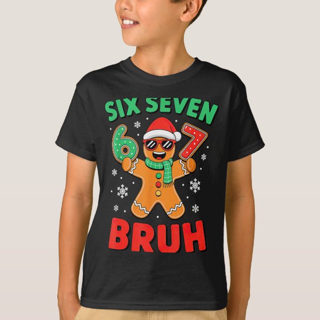 T-shirt 67 Christmas 6 7 Meme Gingerbread Xmas  (Devant)