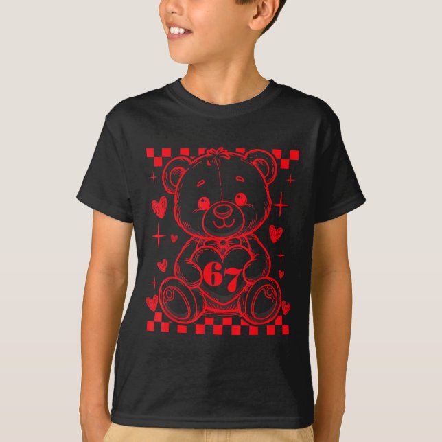 T-shirt 67 Cute Heart Teddy Bear Valentine's Day Six Seven (Devant)