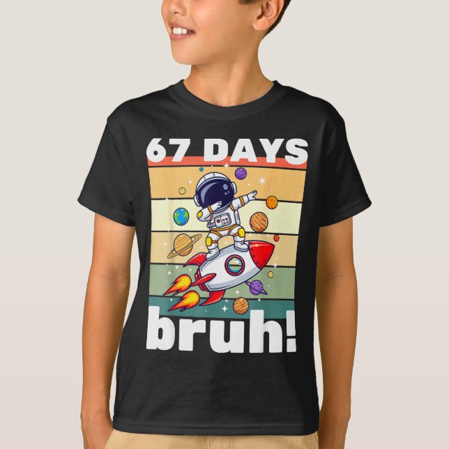 T-shirt 67 Days Of School Bruh Funny Meme Kids Dabbing Ast (Devant)