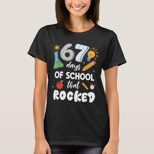 T-shirt 67 Days Of School That Rocked  (Devant)