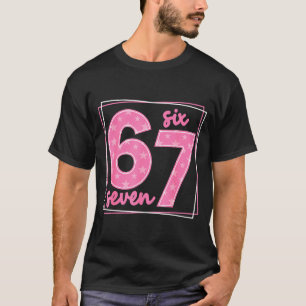 T-shirt 67 drôle numéro 67 anniversaire mème
