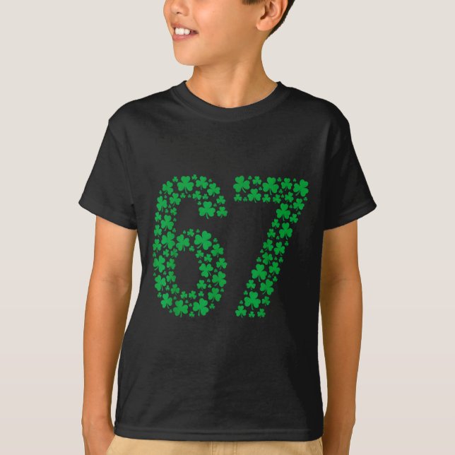 T-shirt 67 Funny Six Seven Gen Meme Lucky Vibes St. Patric (Devant)