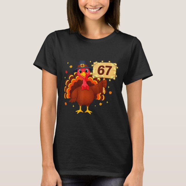 T-shirt 67 Funny Thanksgiving Turkey Meme Six Seven 6 7 Gi (Devant)