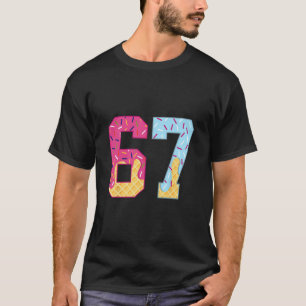 T-shirt 67 Glace Dégoulinante Mème Six Sept Argot Gen Alph