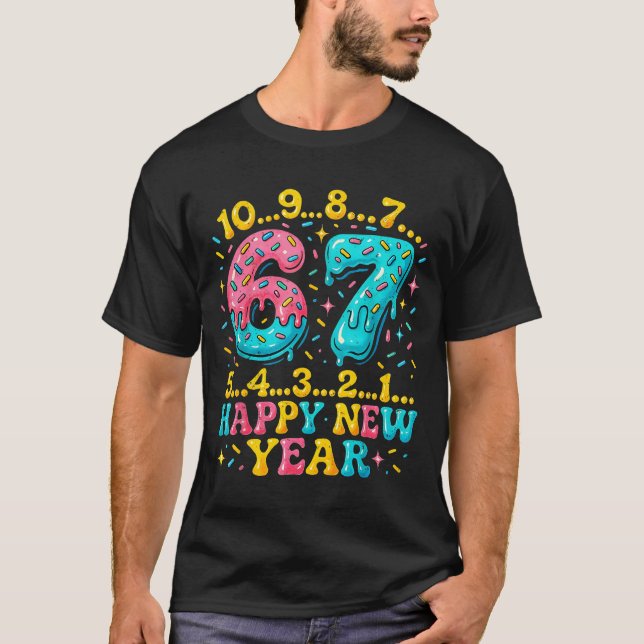 T-shirt 67 Meme Countdown Happy New Year Funny Drip Number (Devant)