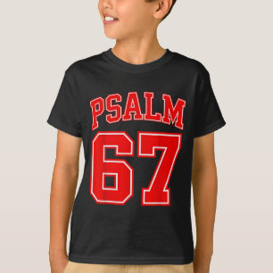 T-shirt 67 Meme Drôle Six Sept Psaume 67 6-7 Meme 