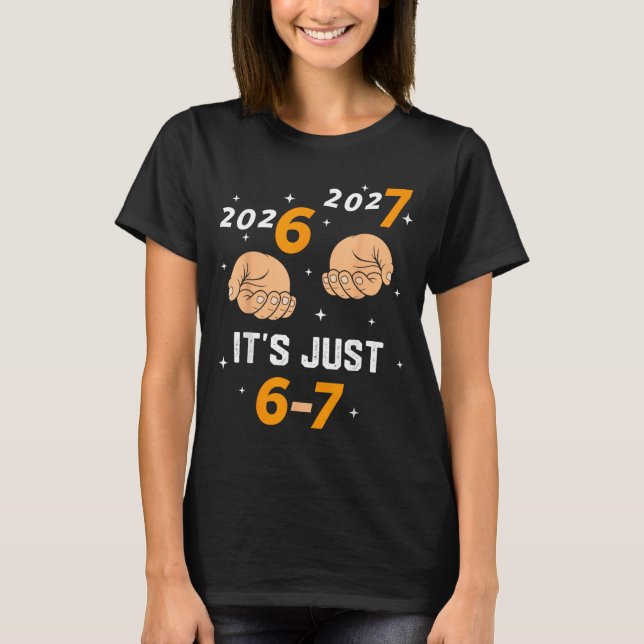 T-shirt 67 Nye 2026 New Years Funny 6 7 Number Six Seven M (Devant)