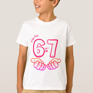 T-shirt 67 Tendance de mème Fête d'anniversaire rose rouge