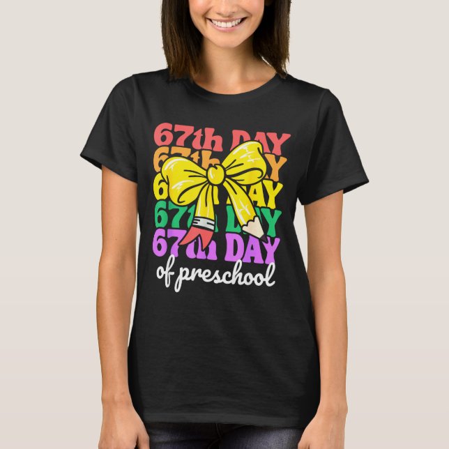 T-shirt 67th Day Of Preschool Girls Coquette Bow 67 Days O (Devant)