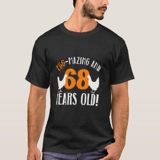T-shirt 68e anniversaire 68 ans éleveur de poulets Poulet