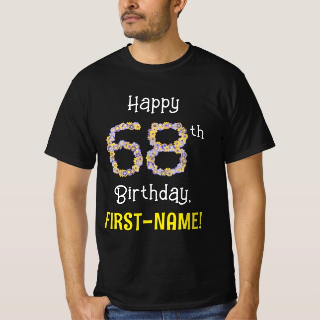 T-shirt 68e anniversaire : Floral Flowers Numéro "68" + No (Devant)