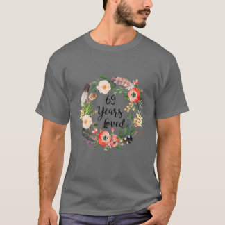 T-shirt 69 Ans Aimés, 69E Anniversaire Pour Les Femmes, Gr