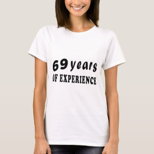 T-shirt 69 ans d'expérience