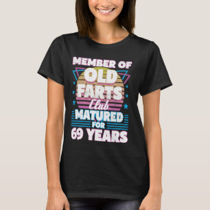T-shirt 69 Ans Vieux Farts Club Funny 69e Anniversaire Hom