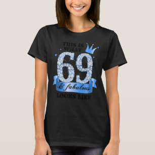 T-shirt 69 & Fabulous I Blue White Party Group Candid Phot