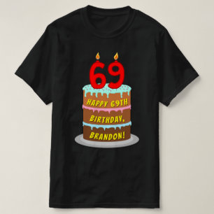 T-shirt 69e anniversaire — Fun Cake & Candles, avec nom pe