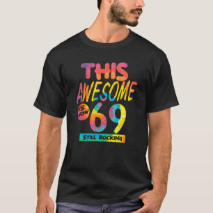 T-shirt 69ème Anniversaire Ce Magnifique Est Maintenant Bi