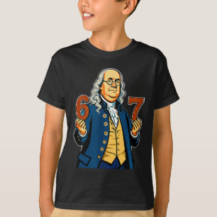 T-shirt 6-7 1776 Ben Franklin Six Seven Histoire Américain