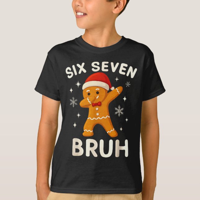 T-shirt 6 7 Bruh Christmas Gingerbread 67 Brainrot Boys Fu (Devant)
