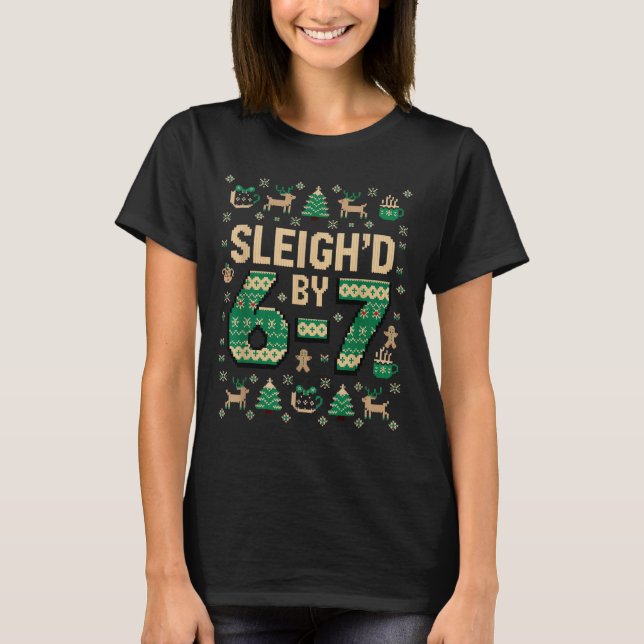 T-shirt 6-7 Christmas Ugly Sweater Six Seven Xmas 67 Meme  (Devant)
