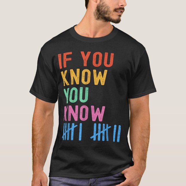 T-shirt 6 7 Funny If You Know You Know Tally Marks Six Sev (Devant)