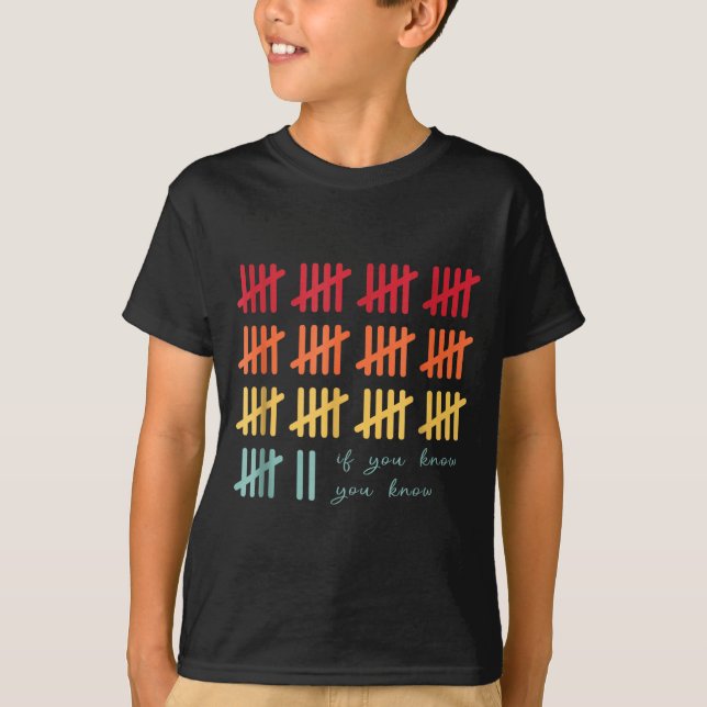 T-shirt 6 7 Funny If You Know You Know Tally Marks Six Sev (Devant)