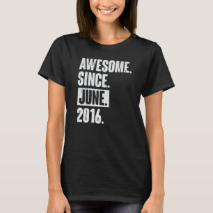 T-shirt 6 Ans 6ème anniversaire Awesome depuis Juin 2016