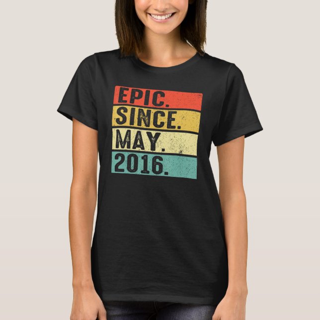 T-shirt 6 ans Epic depuis mai 2016 6e anniversaire 1 (Devant)
