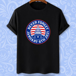 T-shirt 6 janvier 2021 N'oubliez jamais 1/6/21 insurrectio