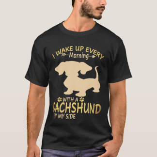 T-shirt 6 Je me réveille chaque matin avec un dachshund à