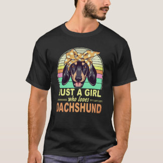 T-shirt 6 Juste Une Fille Qui Aime Dachshund Vintage