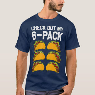 T-shirt 6 Pack Fitness Taco Funny Mexicaine Fitness Gym Ta