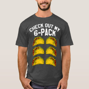 T-shirt 6 Pack Fitness Taco Funny Mexicaine Gym Top pour T