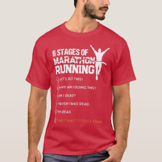 T-shirt 6 Stages Of Marathon Running Funny Runner Sport Lo