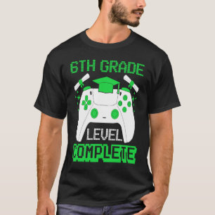 T-shirt 6e année Gamer complet 6e année Graduation