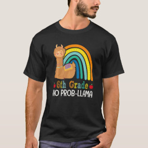 T-shirt 6e année No Prob Llama 6e année Enseignant d'équip