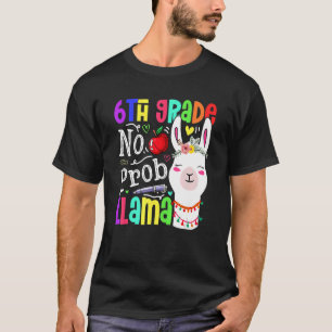 T-shirt 6e année No Prob Llama enseignant élève Premier jo