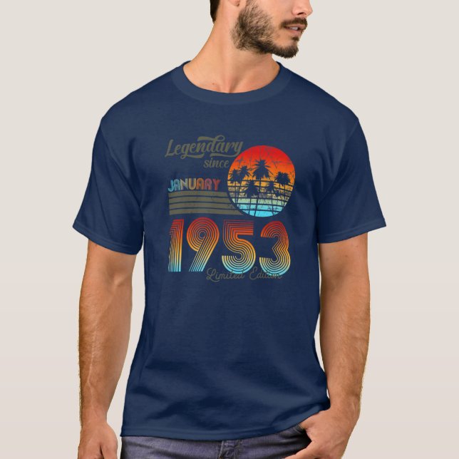T-shirt 70. Anniversaire 70 Légendaire Depuis Janvier 1953 (Devant)