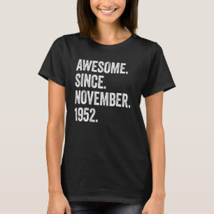 T-shirt 70 Ans Awesome Depuis Novembre 1952 70e Birt