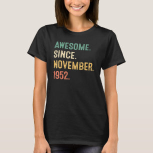 T-shirt 70 Ans Awesome Depuis Novembre 1952 70th Bir