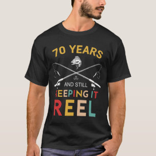 T-shirt 70 Ans Et Toujours Le Garder Reel 70e Anniversaire