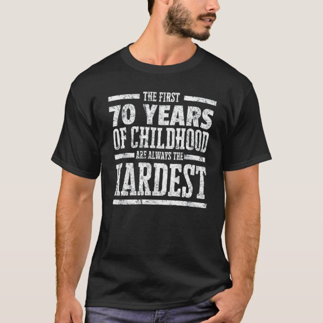 T-shirt 70 premières années d'enfance toujours le Shi le (Devant)