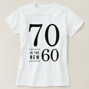 T-shirt 70th Birthday Black 70 est le nouveau 60