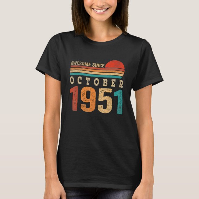 T-shirt 71 ans Awesome depuis octobre 1951 71e naissance (Devant)
