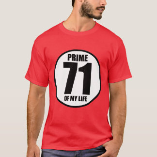 T-shirt 71 - perfection de ma vie