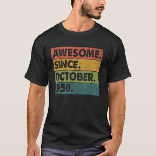 T-shirt 72 Ans 72e Anniversaire Awesome Depuis Octobre