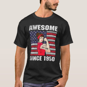 T-shirt 72 ans Awesome depuis 1950 72e anniversaire Femmes