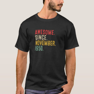 T-shirt 73 Ans Awesome depuis novembre 1950 73e Naissance