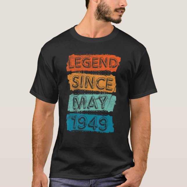 T-shirt 73 Years Old Legend Since May 1949 73rd Birthday (Devant)